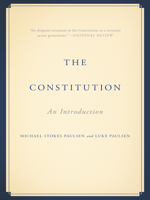 Title details for The Constitution by Michael Stokes Paulsen - Available